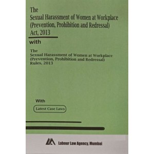 Labour Law Agency's The Sexual Harassment of Women at Workplace (Prevention, Prohibition & Redressal) Act, 2013 Bare Act 2023